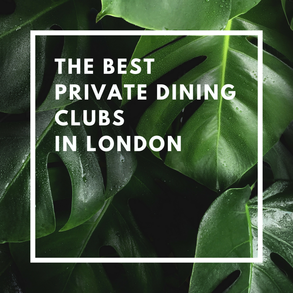 the best private dining clubs in london | CANVAS