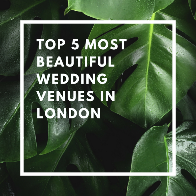 top 5 most beautiful wedding venues in london