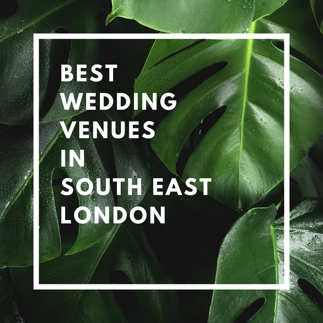 best-wedding-venues-in-south-east-london