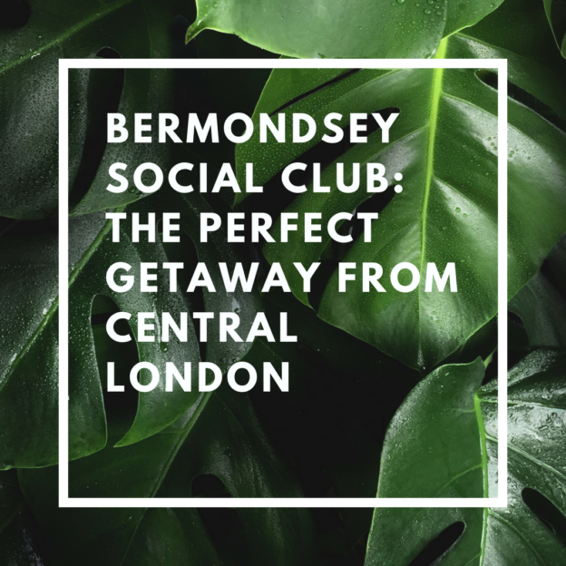 bermondsey social club getaway